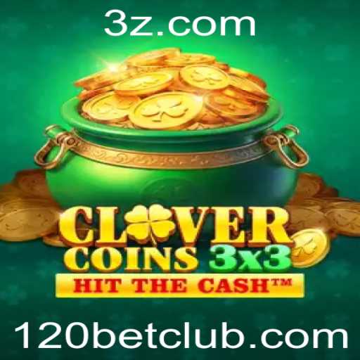 Clovercoin3x3: O Novo Fenômeno de Jogos de Aposta com a Emoção do 120bet