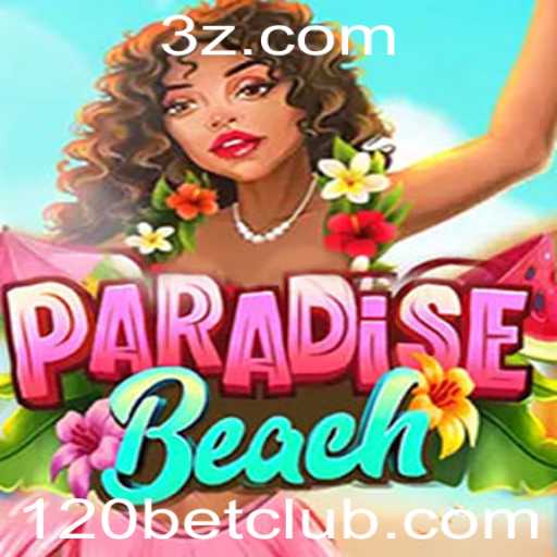 Descubra o Fascinante Mundo de ParadiseBeach: Uma Experiência de Jogo Unificada com 120bet