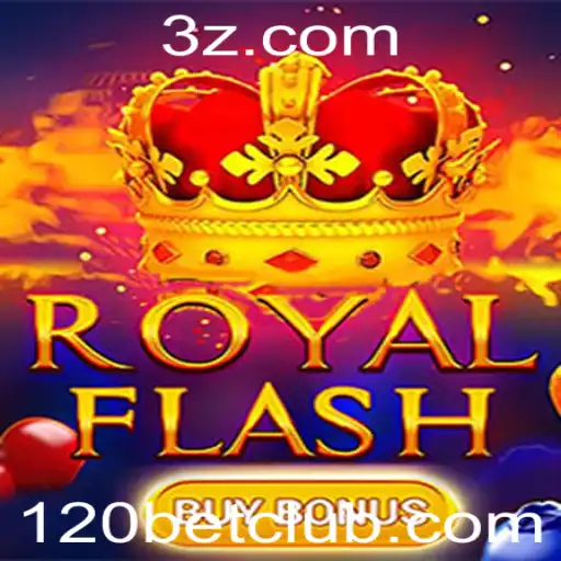 Descubra a Emoção de RoyalFlashBuyBonus com 120bet