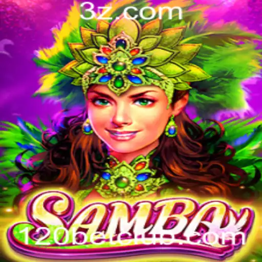 Explorando o Jogo Samba: Uma Nova Dimensão com 120bet