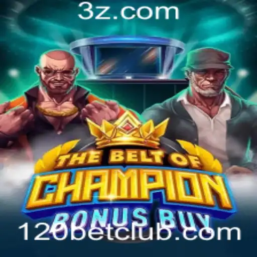 Explorando o Mundo de TheBeltOfChampionBonusBuy: Aposta Inteligente de 120bet